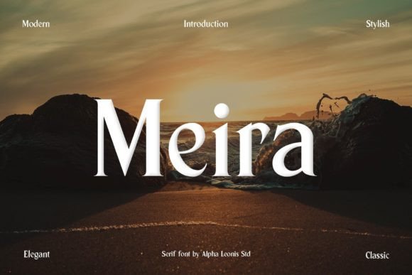 Meira: A Stylish Serif Font for Elegant Design