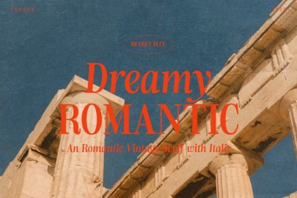 The Rise of Dreamy Romantic: A Serif Typeface for Nostalgic and Elegant Design