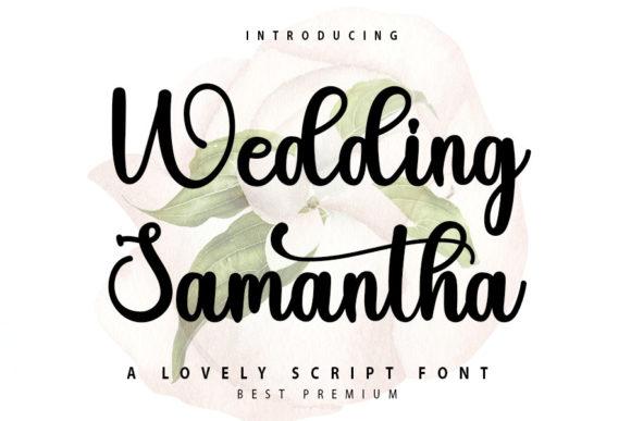 Wedding Samantha: A Elegant Script Font for Timeless Designs