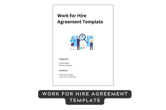 Work for Hire Contract Printable Word: A Must-Have Tool for Modern Businesses